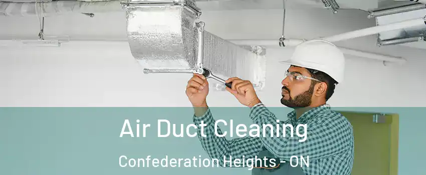  Air Duct Cleaning Confederation Heights - ON