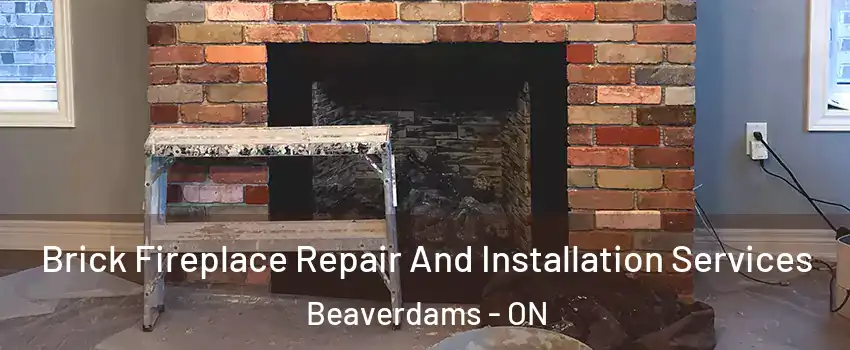  Brick Fireplace Repair And Installation Services Beaverdams - ON