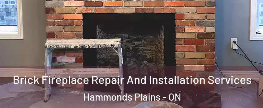  Brick Fireplace Repair And Installation Services Hammonds Plains - ON