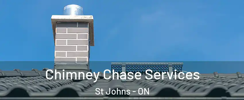  Chimney Chase Services St Johns - ON