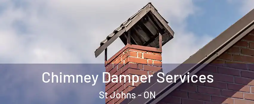  Chimney Damper Services St Johns - ON