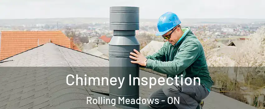  Chimney Inspection Rolling Meadows - ON