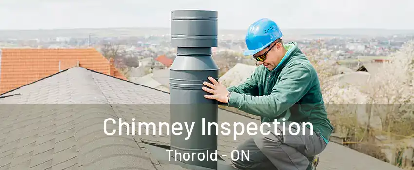  Chimney Inspection Thorold - ON