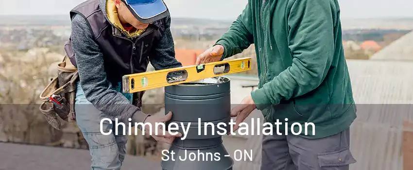  Chimney Installation St Johns - ON