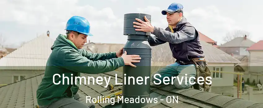  Chimney Liner Services Rolling Meadows - ON