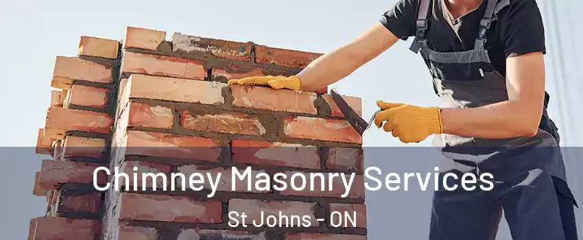  Chimney Masonry Services St Johns - ON