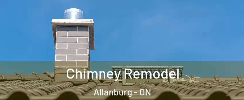  Chimney Remodel Allanburg - ON