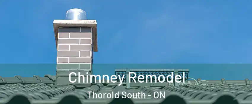  Chimney Remodel Thorold South - ON