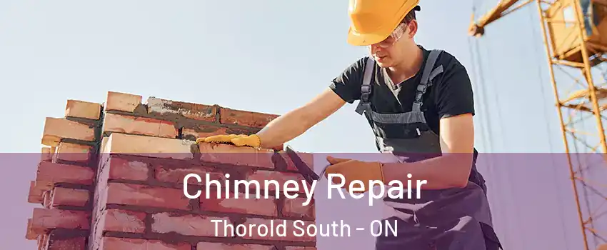  Chimney Repair Thorold South - ON
