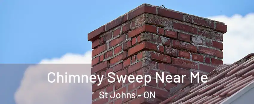  Chimney Sweep Near Me St Johns - ON