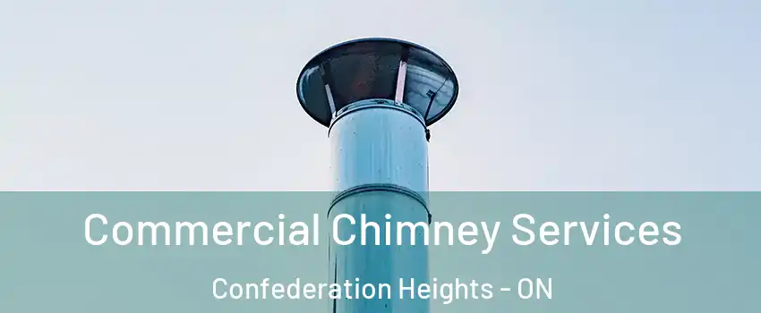  Commercial Chimney Services Confederation Heights - ON