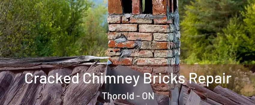  Cracked Chimney Bricks Repair Thorold - ON