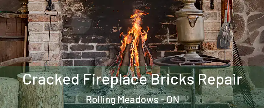  Cracked Fireplace Bricks Repair Rolling Meadows - ON