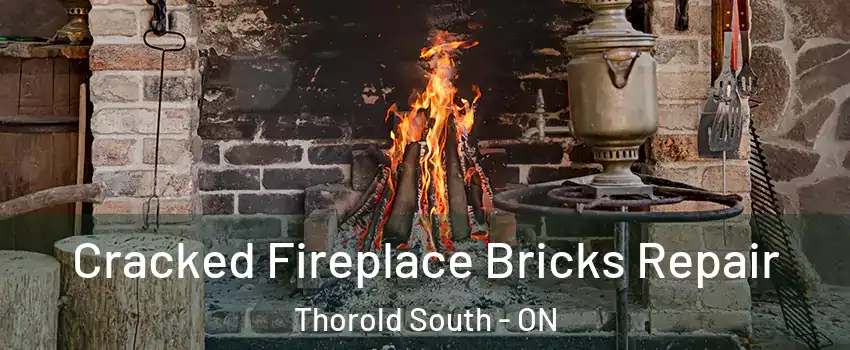  Cracked Fireplace Bricks Repair Thorold South - ON