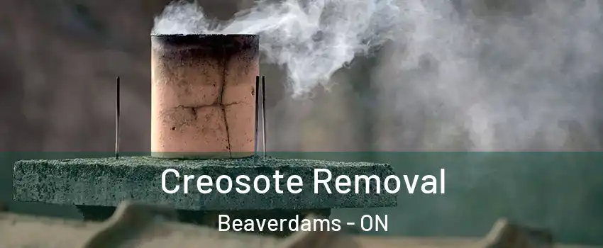  Creosote Removal Beaverdams - ON