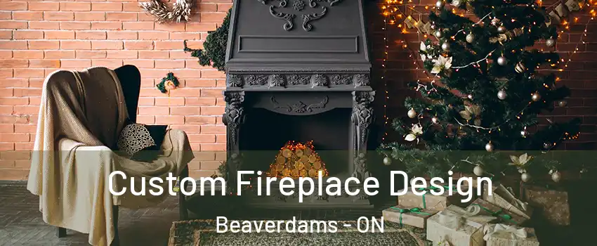  Custom Fireplace Design Beaverdams - ON