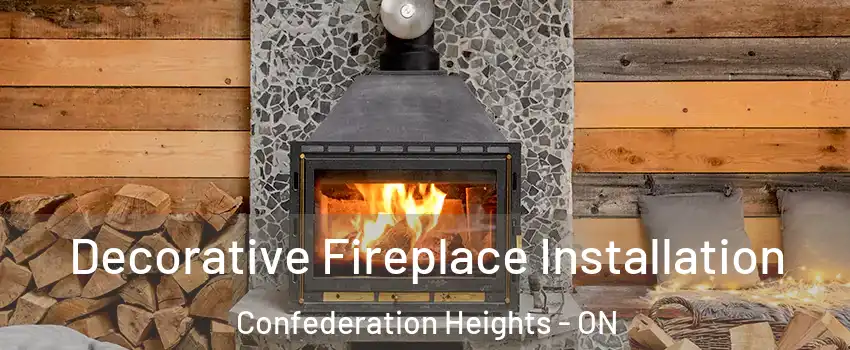  Decorative Fireplace Installation Confederation Heights - ON