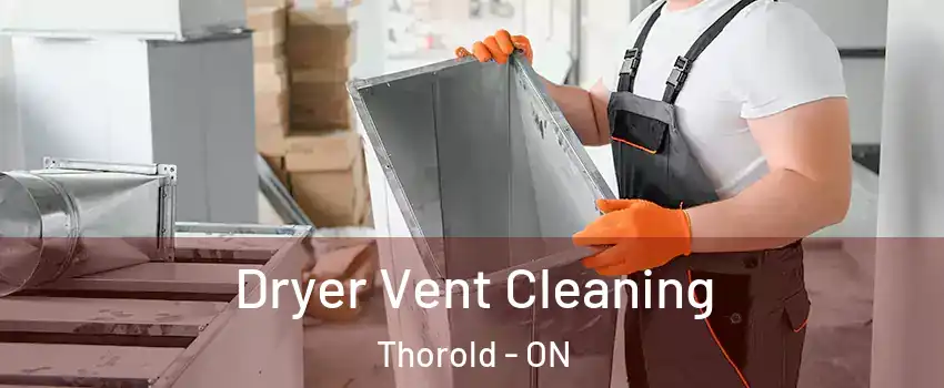  Dryer Vent Cleaning Thorold - ON
