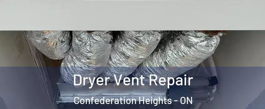  Dryer Vent Repair Confederation Heights - ON