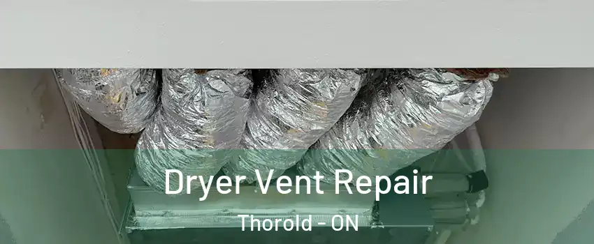 Dryer Vent Repair Thorold - ON