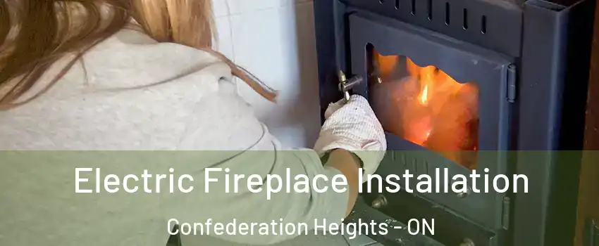  Electric Fireplace Installation Confederation Heights - ON