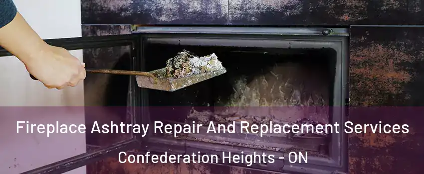  Fireplace Ashtray Repair And Replacement Services Confederation Heights - ON