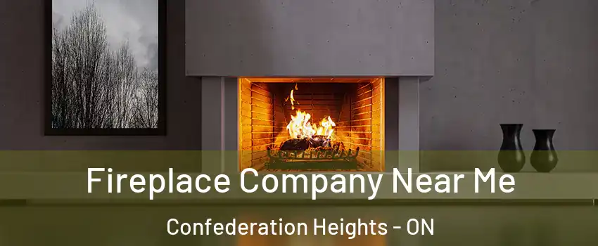  Fireplace Company Near Me Confederation Heights - ON