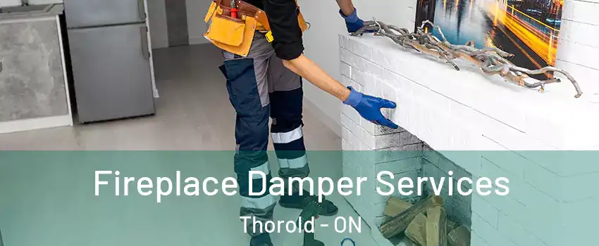  Fireplace Damper Services Thorold - ON