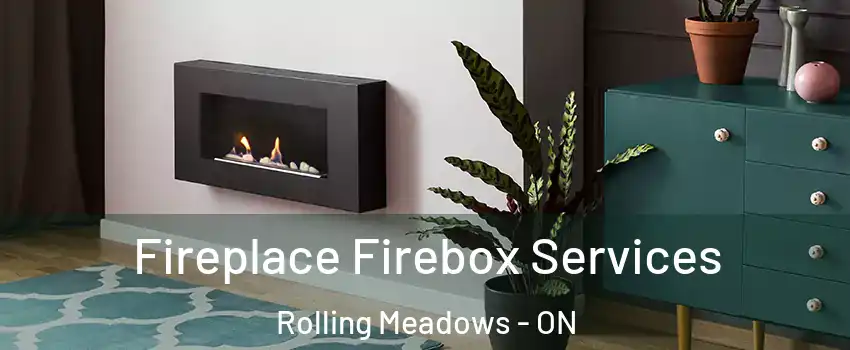  Fireplace Firebox Services Rolling Meadows - ON