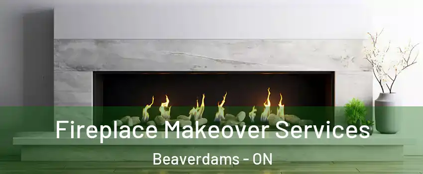  Fireplace Makeover Services Beaverdams - ON