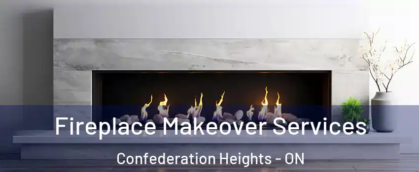  Fireplace Makeover Services Confederation Heights - ON