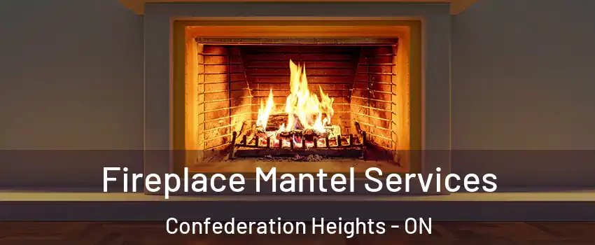  Fireplace Mantel Services Confederation Heights - ON