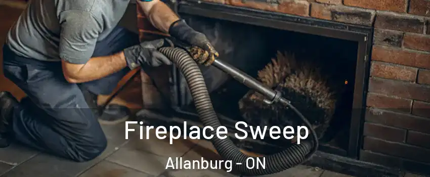  Fireplace Sweep Allanburg - ON