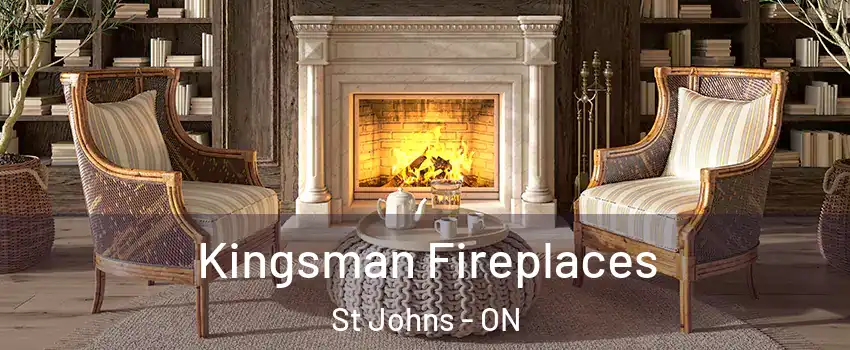  Kingsman Fireplaces St Johns - ON