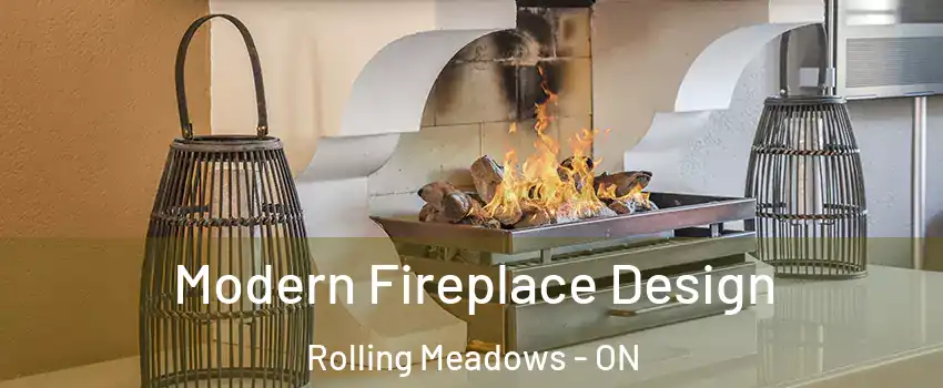  Modern Fireplace Design Rolling Meadows - ON