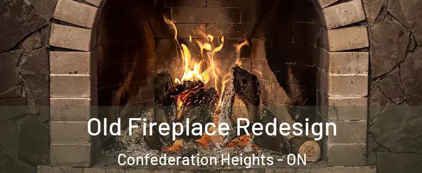 Old Fireplace Redesign Confederation Heights - ON