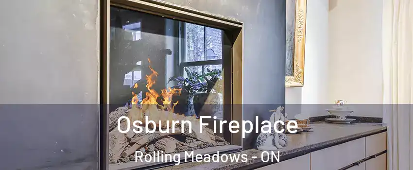  Osburn Fireplace Rolling Meadows - ON