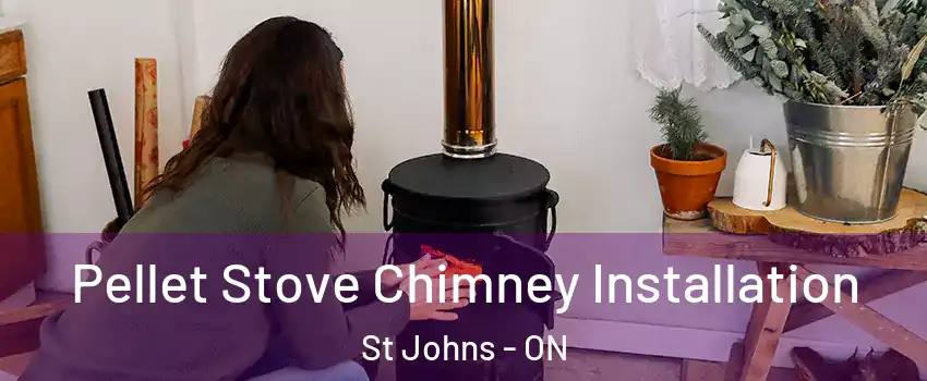  Pellet Stove Chimney Installation St Johns - ON
