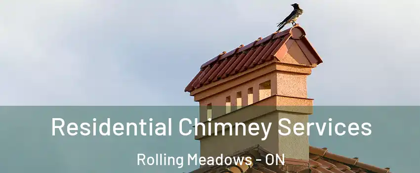  Residential Chimney Services Rolling Meadows - ON