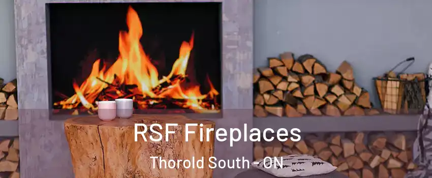 RSF Fireplaces Thorold South - ON