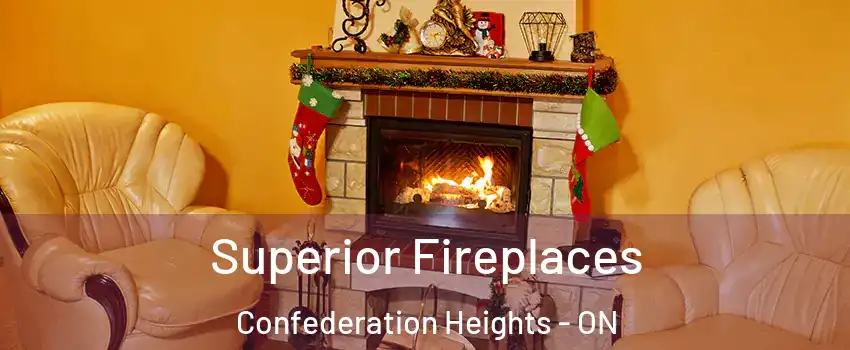  Superior Fireplaces Confederation Heights - ON