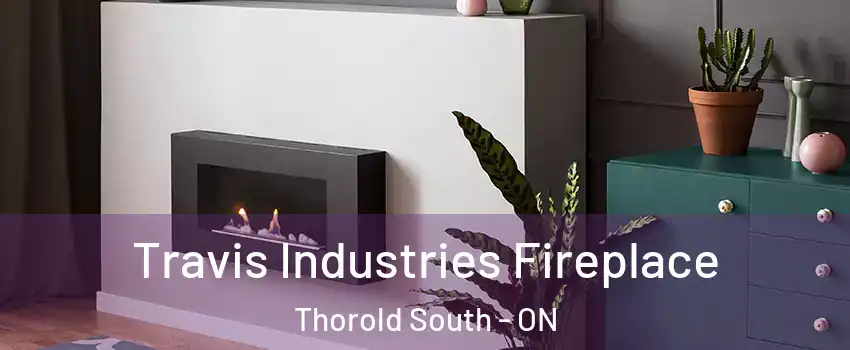  Travis Industries Fireplace Thorold South - ON