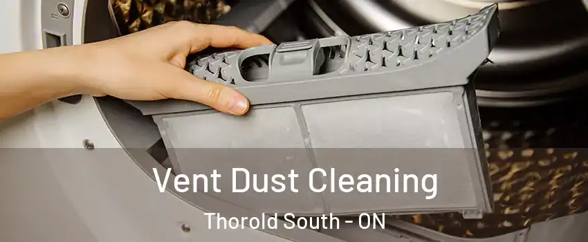  Vent Dust Cleaning Thorold South - ON