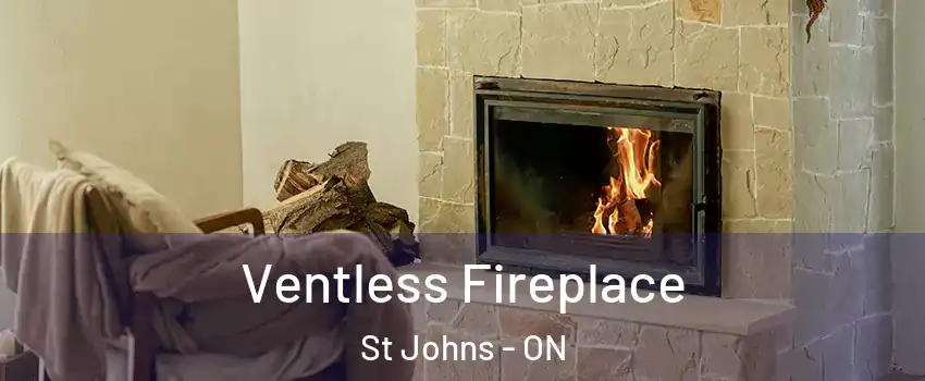  Ventless Fireplace St Johns - ON