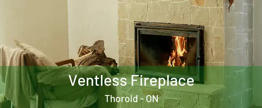 Ventless Fireplace Thorold - ON